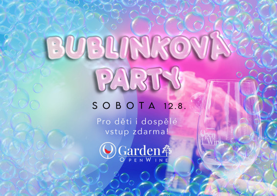 Bublinková párty / OpenWine Garden